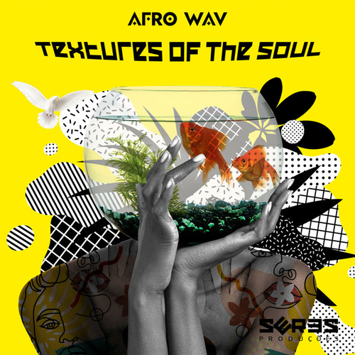 Afro Wav - SeTextures Of The Soul [SP277]